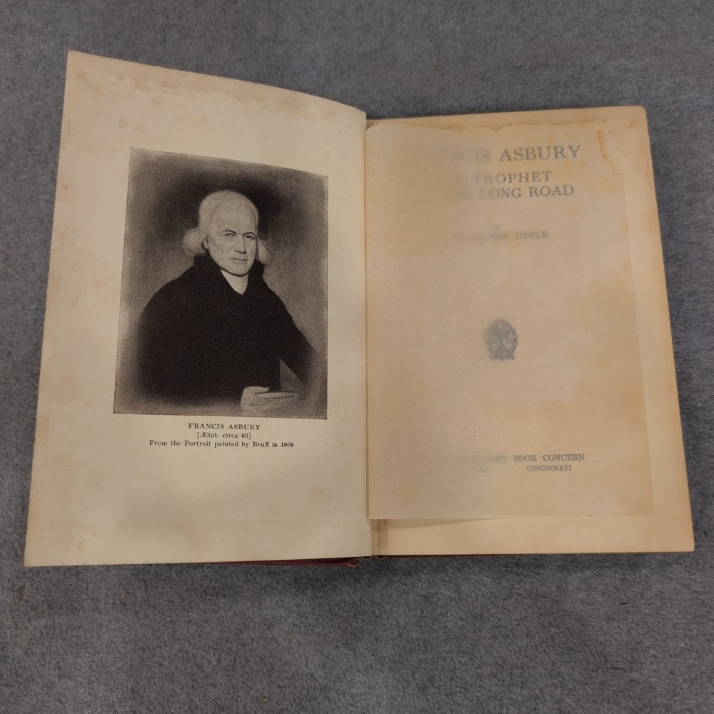 Francis Asbury The Prophet of the Long Road‎ Ezra Squier Tipple 1923 Methodist - Picture 3 of 10